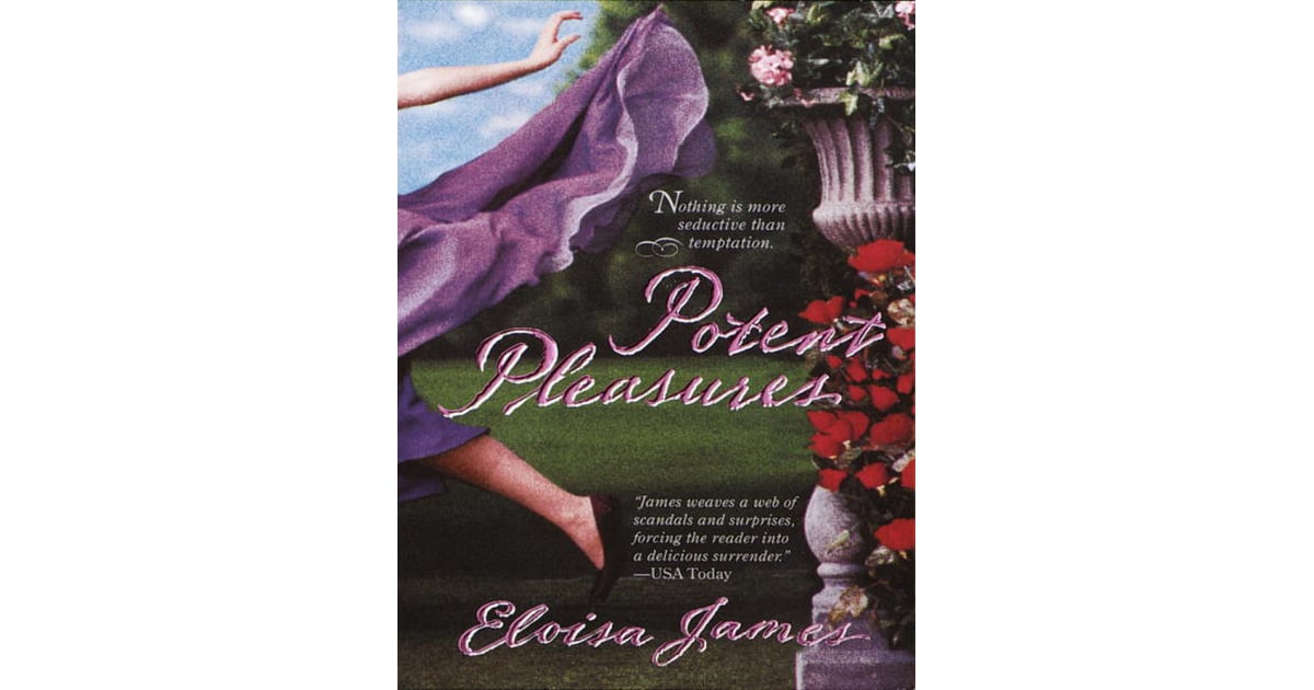 Potent Pleasures By Eloisa James Erotic Romance Novels Free Download Nude Photo Gallery