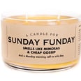 This Sunday Funday Candle Smells Like "Mimosas and Cheap Gossip," and Yep, That's About Right