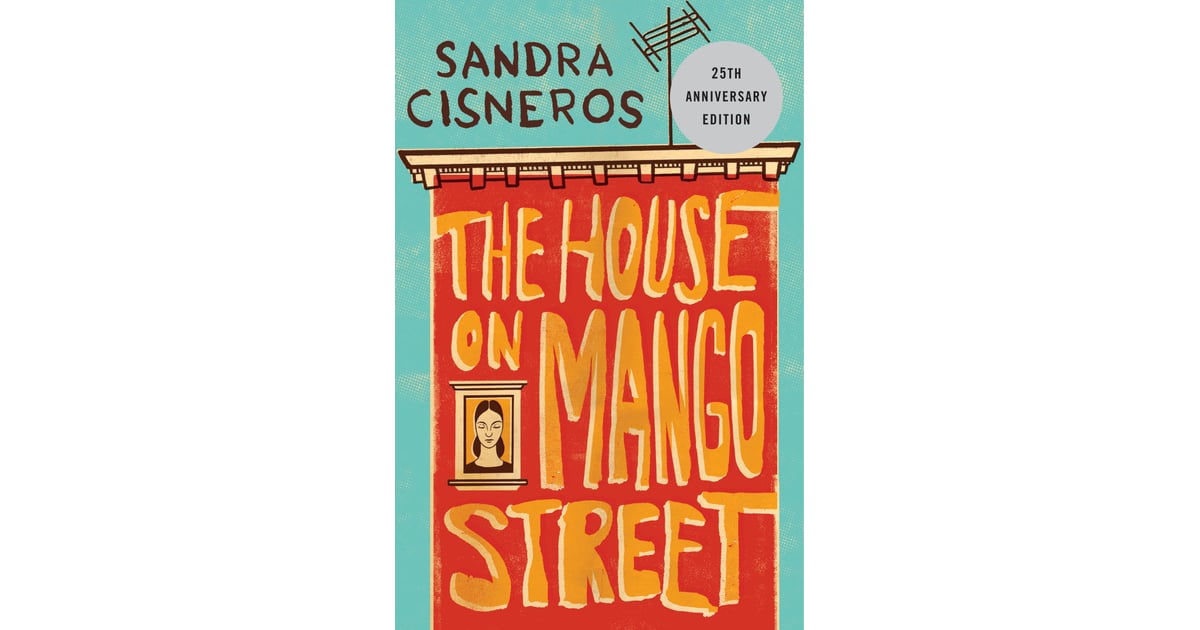 The House on Mango Street Best Summer Beach Reads 2020 POPSUGAR