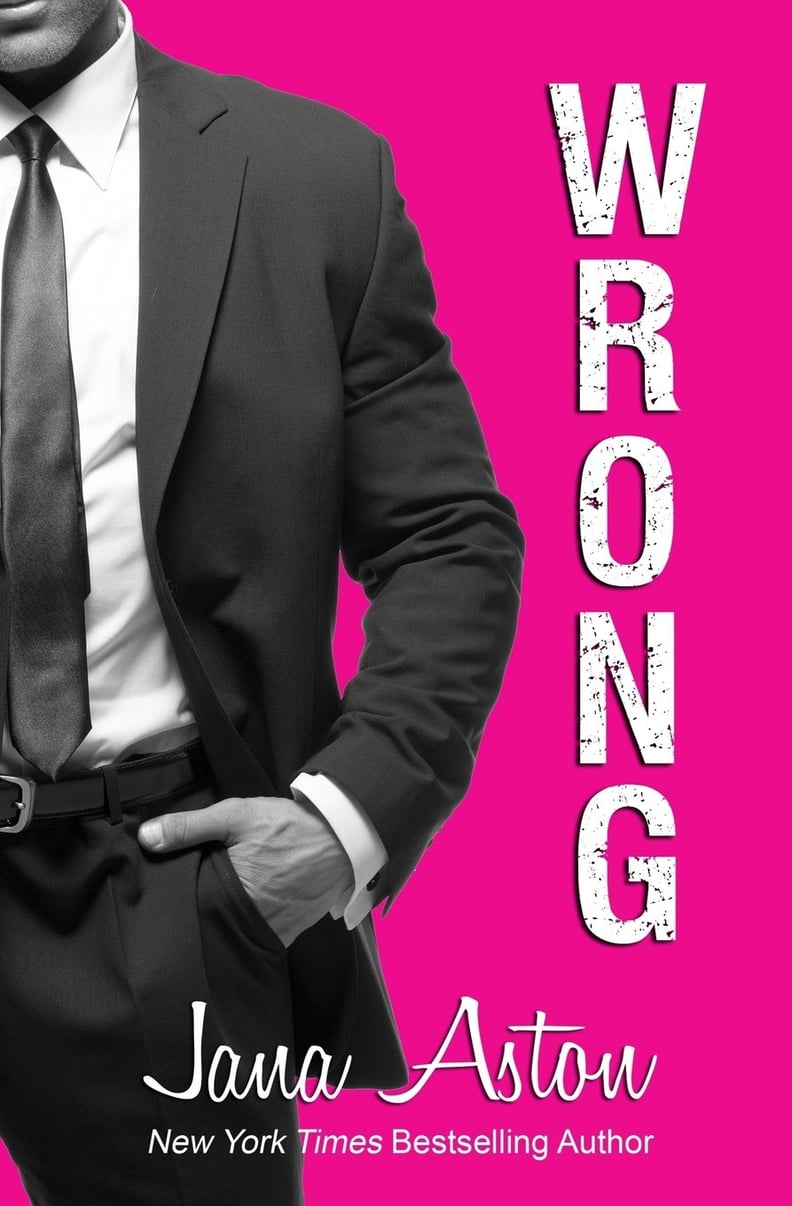 "Wrong" by Jana Aston