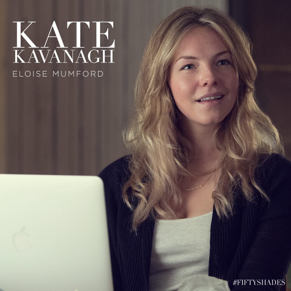 Here's Eloise Mumford as Ana's BFF Kate Kavanagh.