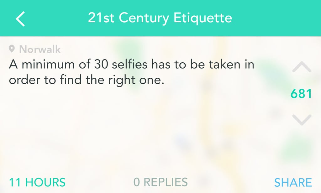 Thou shalt take the proper amount of time to capture an amazing selfie.