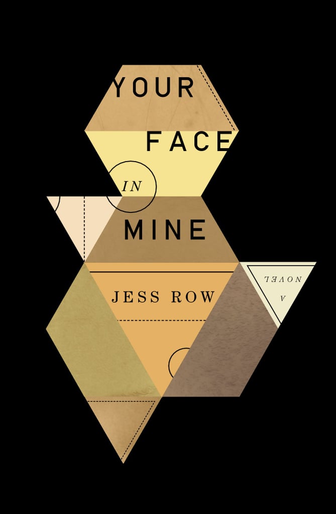 Your Face in Mine Your Face in Mine