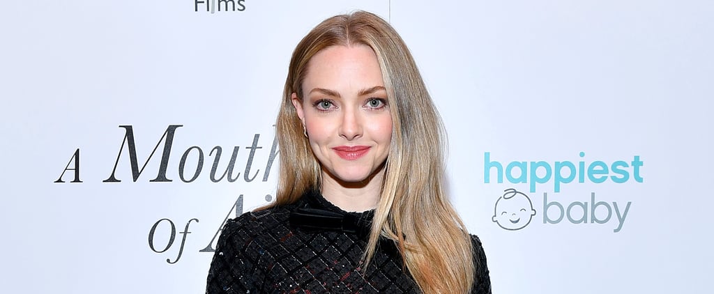 Amanda Seyfried on How Women Are Treated After Giving Birth