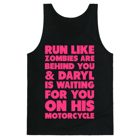Run like zombies are behind you