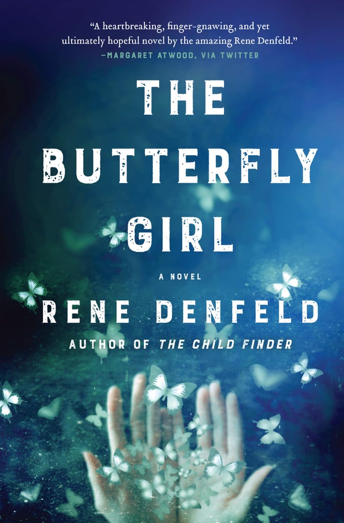The Butterfly Girl by Rene Denfeld The Butterfly Girl by Rene Denfeld
