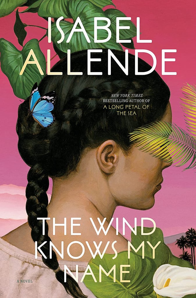 "The Wind Knows My Name" by Isabel Allende, translated by Frances Riddle