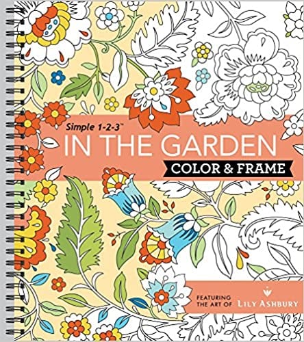 Color & Frame Coloring Book - In the Garden