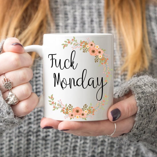These Curse-Word Coffee Mugs Are Seriously Hysterical