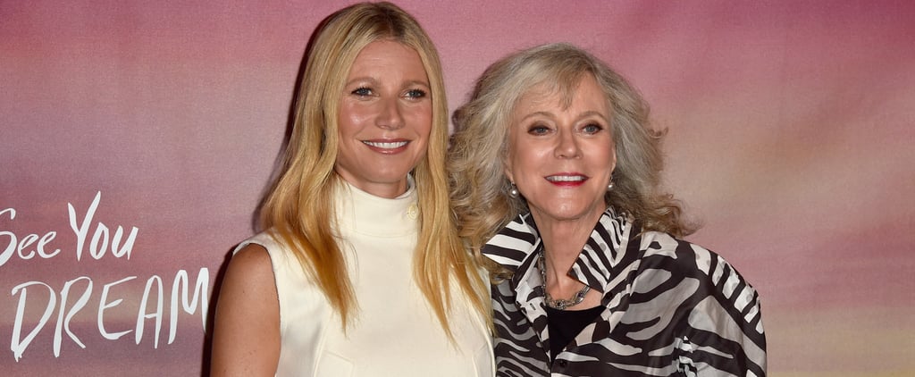 Pictures of Gwyneth Paltrow and Blythe Danner