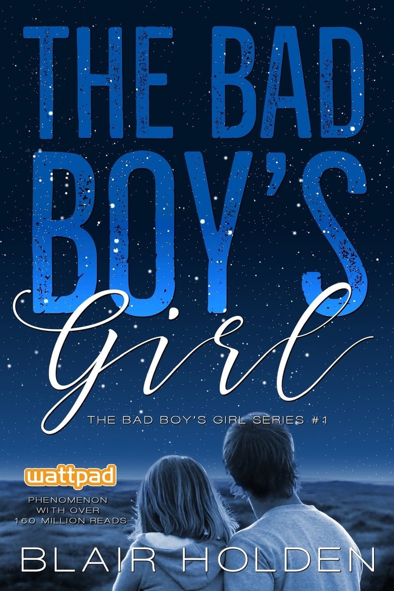 The Bad Boy's Girl by Blair Holden