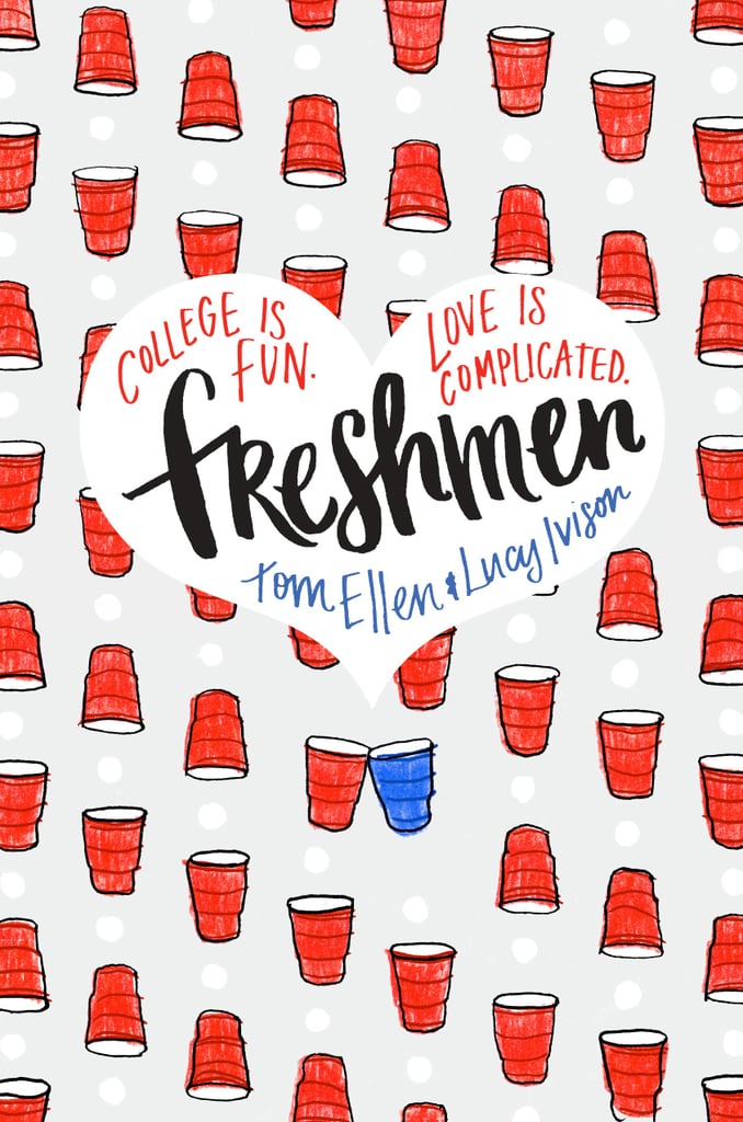 Freshmen by Tom Ellen and Lucy Ivison