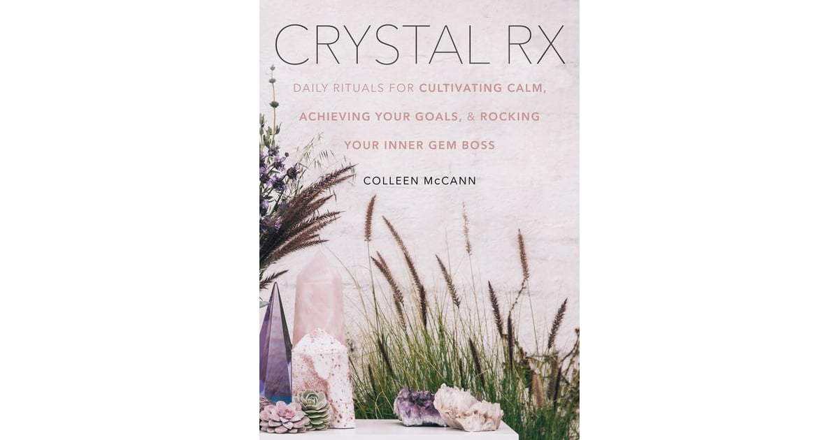 Style Rituals Crystal RX Book What to Shop at POPSUGAR Playground