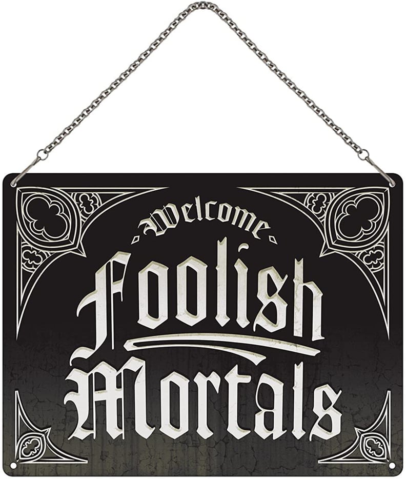 Grindstore Welcome Foolish Mortals Mini Hanging Tin Sign