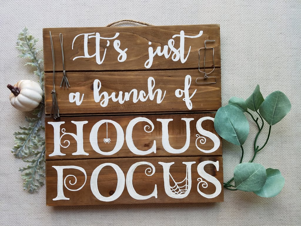 Hocus Pocus Home Decor Sign