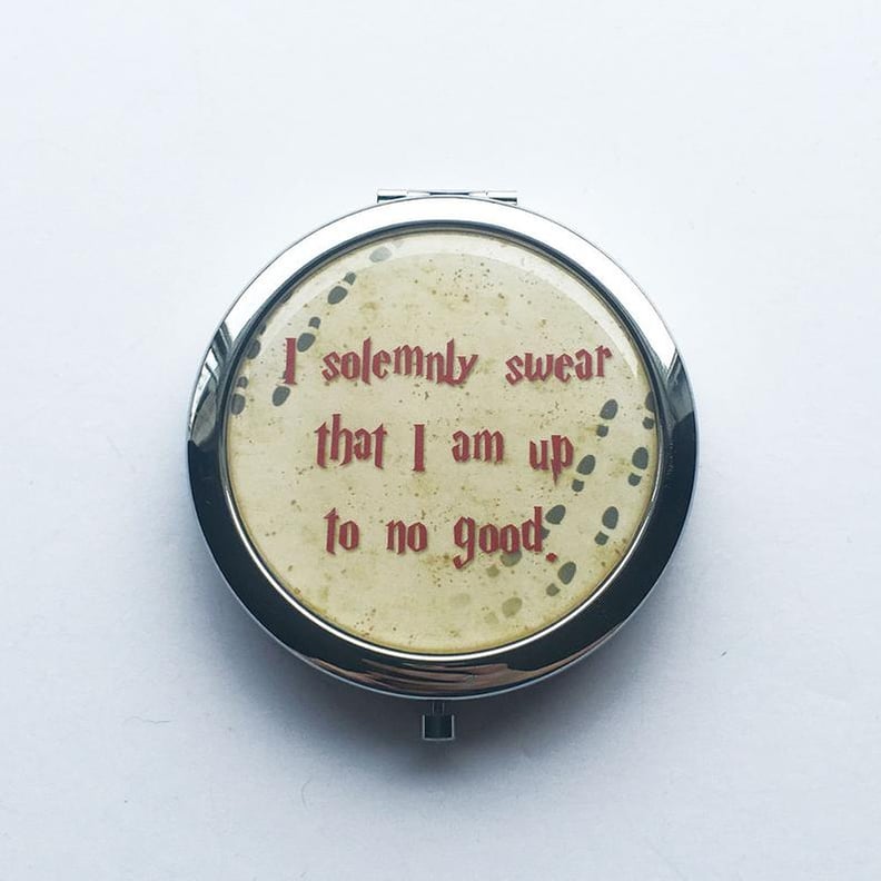I Solemnly Swear That I am Up to No Good Harry Potter Compact Mirror
