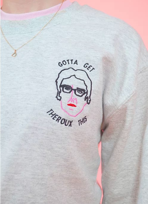 Limpet Store "Gotta Get Theroux This" Sweatshirt