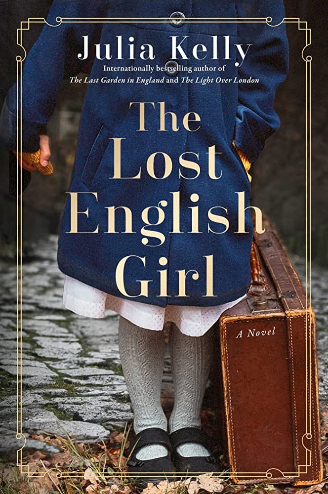 "The Lost English Girl" by Julia Kelly