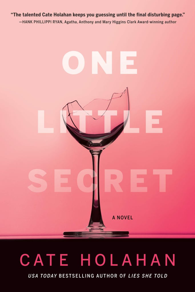 One Little Secret by Cate Holahan