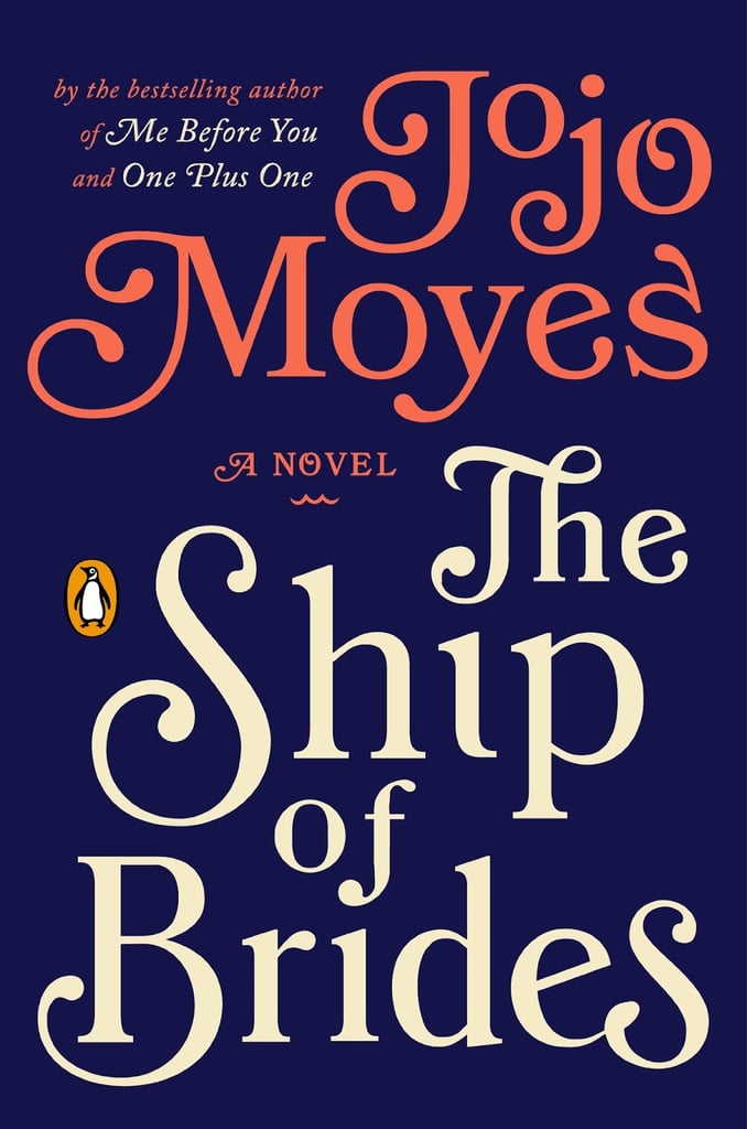 The Ship of Brides by JoJo Moyes