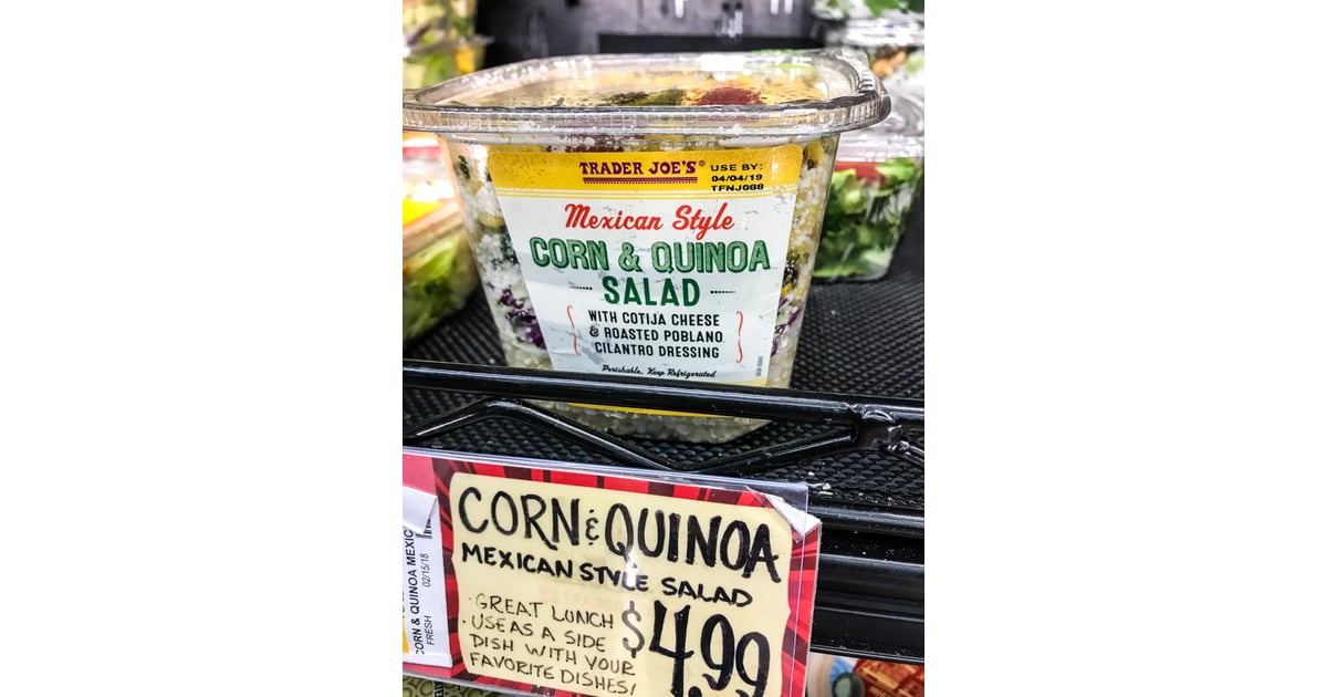 Trader Joe S Corn And Quinoa Salad Hold Onto Your Forks These Trader Joe S Salads Are About To Shake Up Your Lunchtime Routine Popsugar Fitness Photo 25