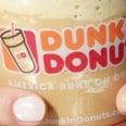 Dunkin' Donuts Tosses Its Coffee After 18 Minutes + More Brewtiful Facts