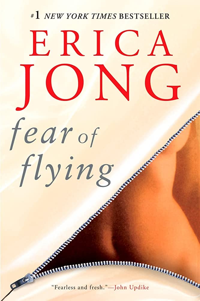 "Fear of Flying" by Erica Jong
