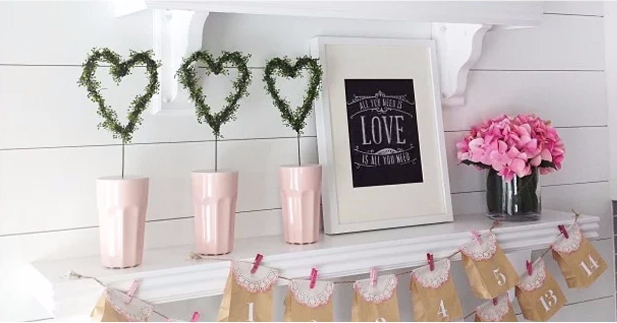 How to Decorate For Valentine's Day POPSUGAR Family