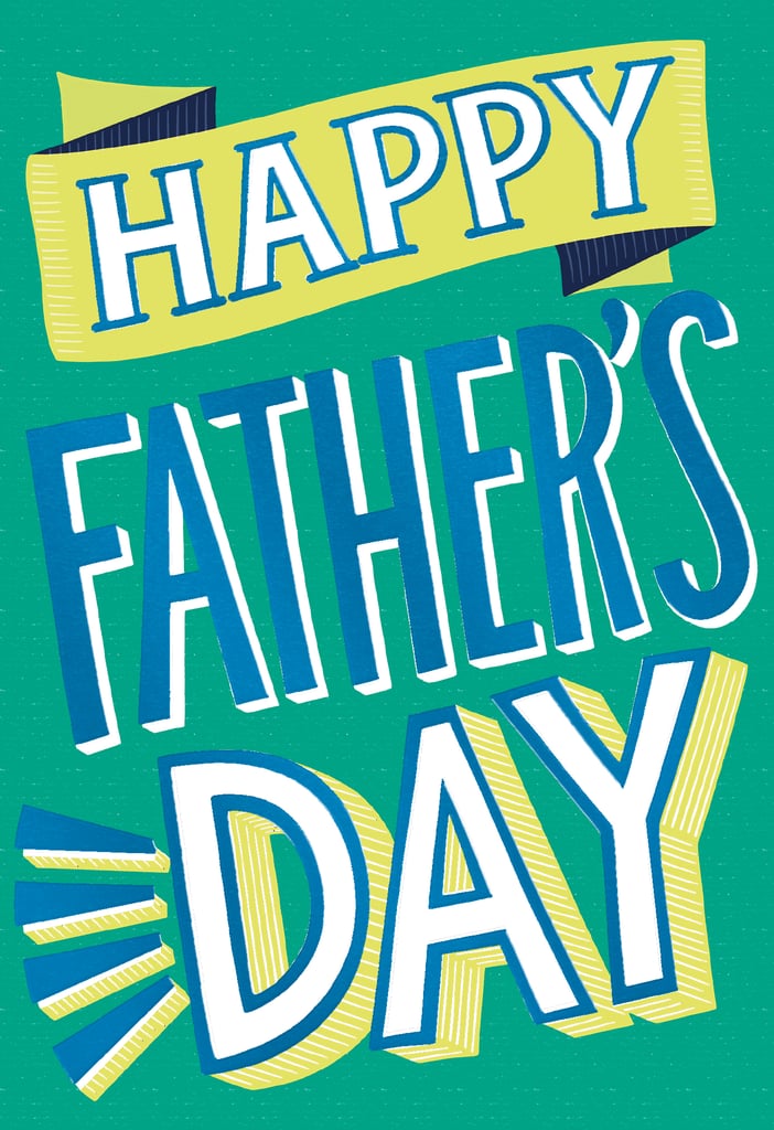Father's Day Cards For Every Type of Dad 2022 | POPSUGAR Smart Living