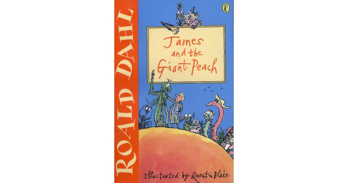 James and the Giant Peach | 20 Must-Have Classic Children ...