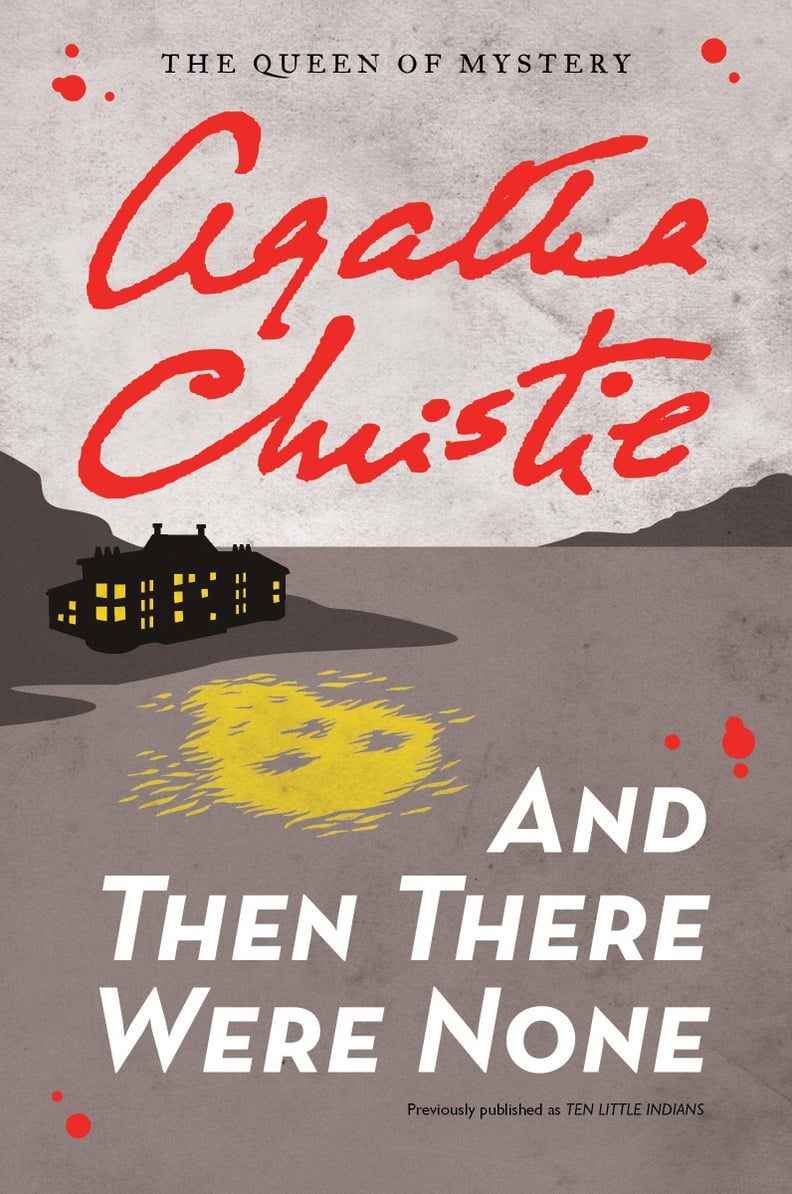 And Then There Were None by Agatha Christie