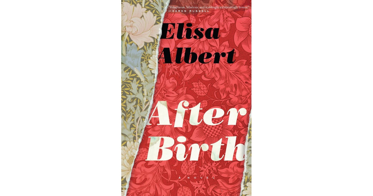 After Birth Books To Give Moms Popsugar Love And Sex Photo 6