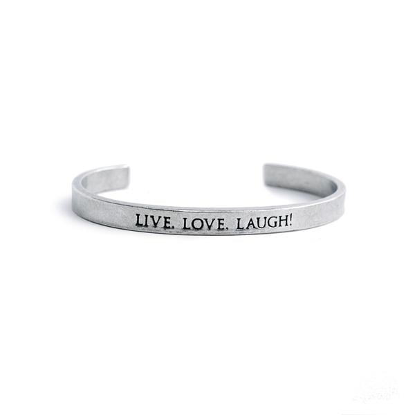 "Live. Love. Laugh!" Cuff