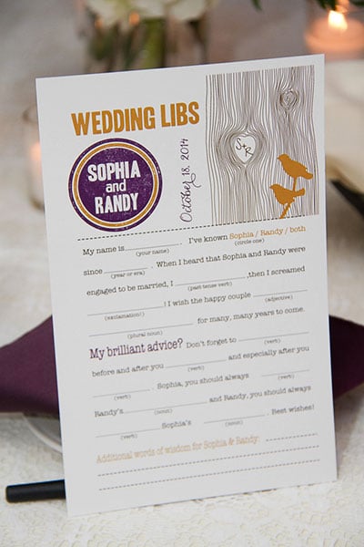 One surefire way to get guests to bond is to have them fill out funny Mad Libs cards during dinner. Read their responses after your honeymoon or one-year wedding anniversary!