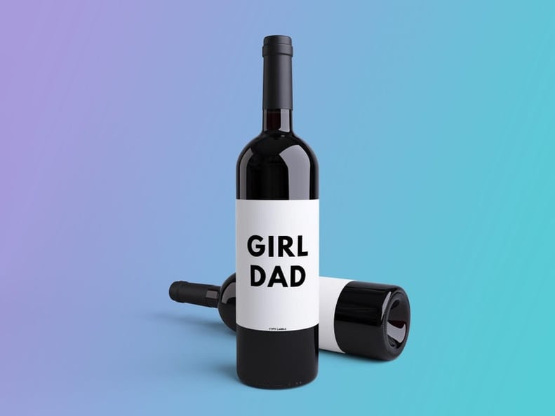 Girl Dad Father's Day Wine Label