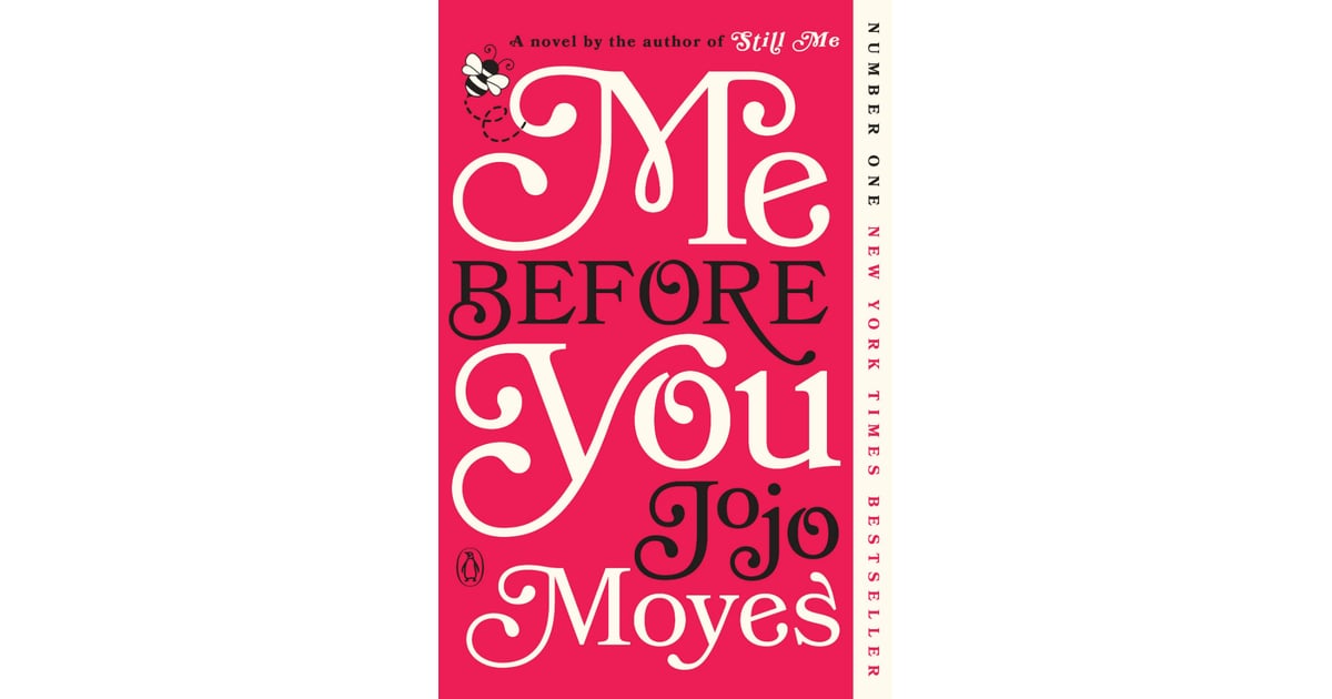 Me Before You by JoJo Moyes | The Most Romantic Books of All Time