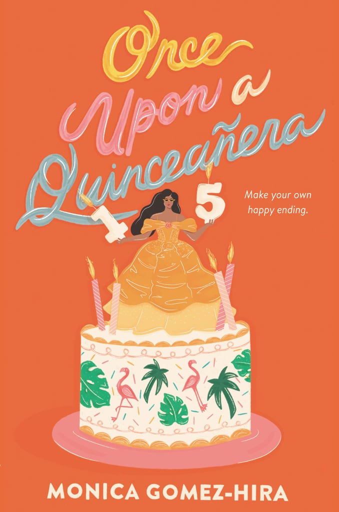 Once Upon a Quinceanera by Monica Gomez-Hira
