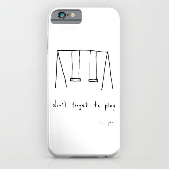 Don't Forget to Play iPhone Case