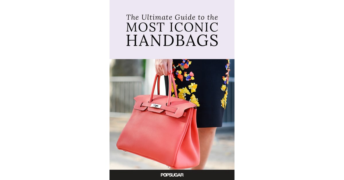 Most Iconic Handbags | POPSUGAR Fashion Photo 12