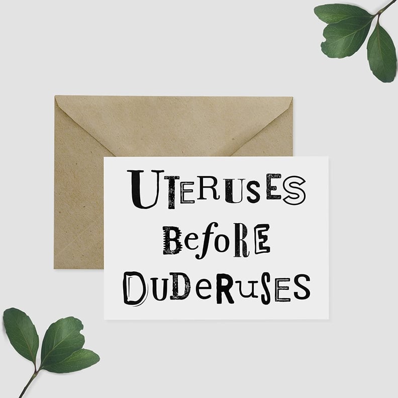 Uteruses Before Duderuses Card