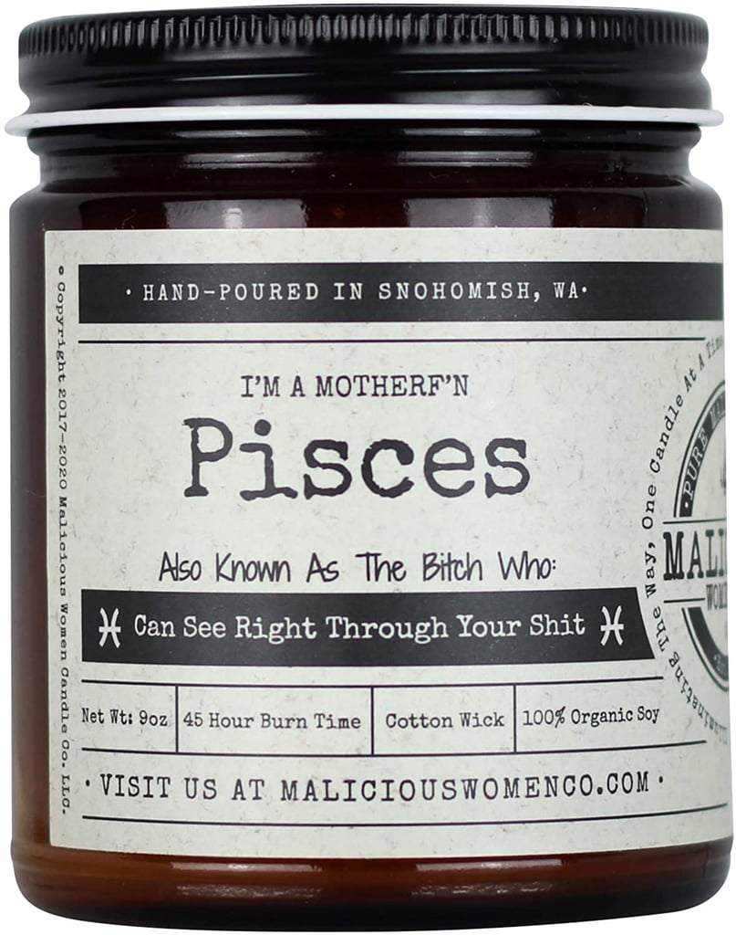 Malicious Women Candle Co Pisces The Zodiac Bitch Soy Candle