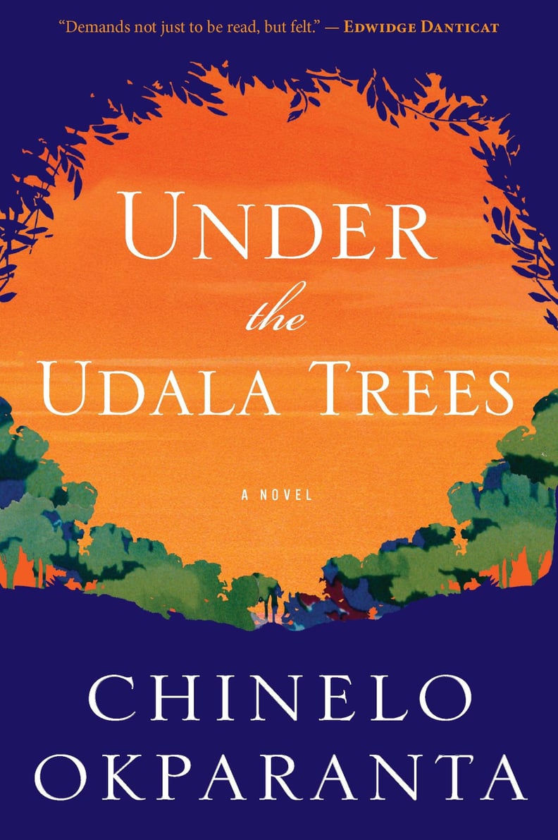 Under the Udala Trees  by Chinelo Okparanta