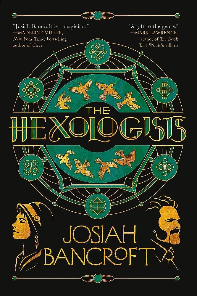 "The Hexologists" by Josiah Bancroft