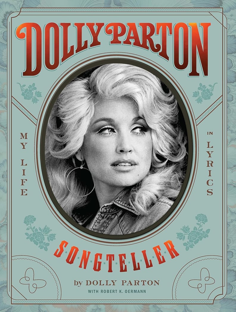 “Dolly Parton, Songteller” by Dolly Parton and Robert K. Oermann