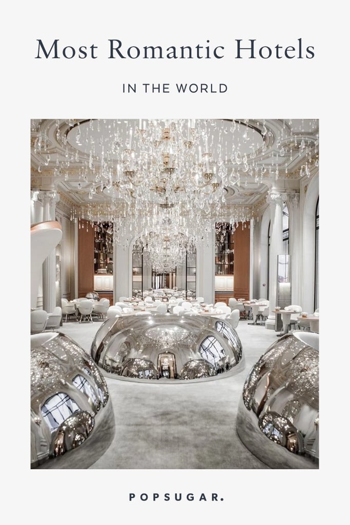 Most Romantic Hotels in the World POPSUGAR Love & Sex Photo 19