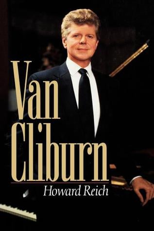 Van Cliburn by Howard Reich