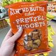Your Next Trader Joe's Run Needs These Almond-Butter-Filled Pretzel Nuggets