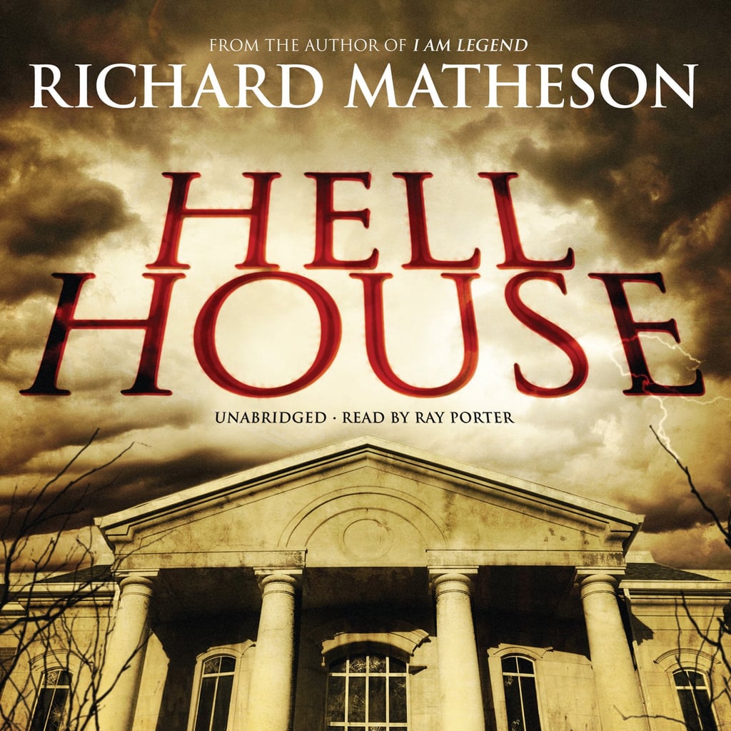 Hell House by Richard Matheson | Best Horror Audiobooks | POPSUGAR ...