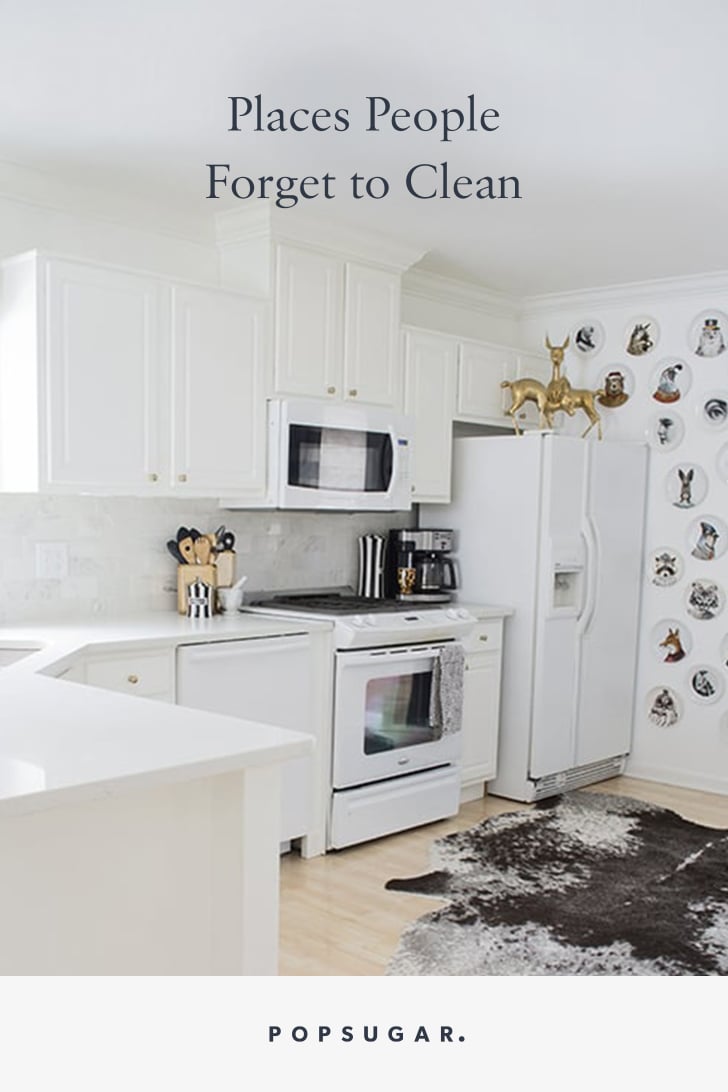 Places People Forget to Clean