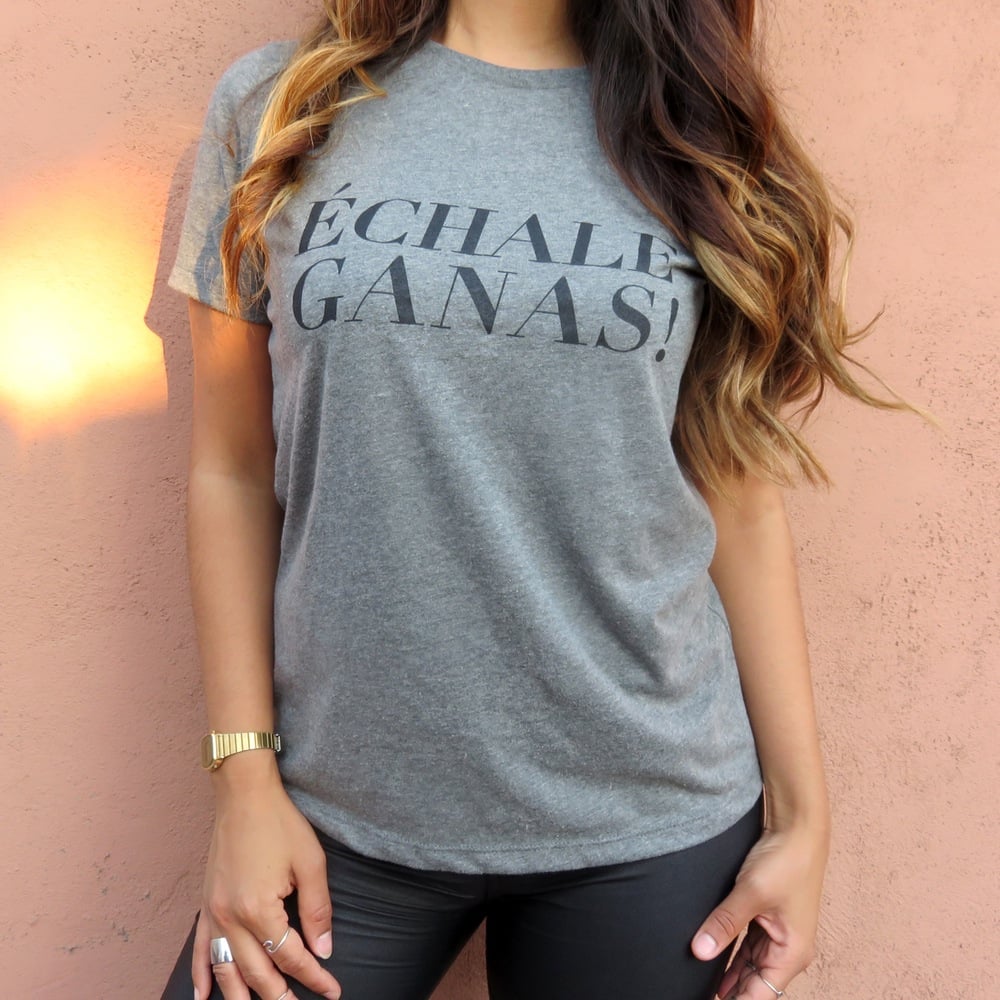 L.A. Chica Échale Ganas! Tee ($22)